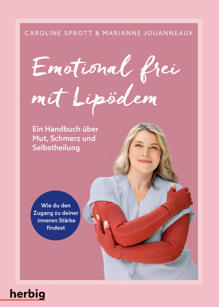 Caroline Sprott Marianne Jouanneaux Psyche Emotional frei mit Lipödem